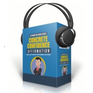 Concrete Confidence Affirmation – Audio Course with Resell Rights